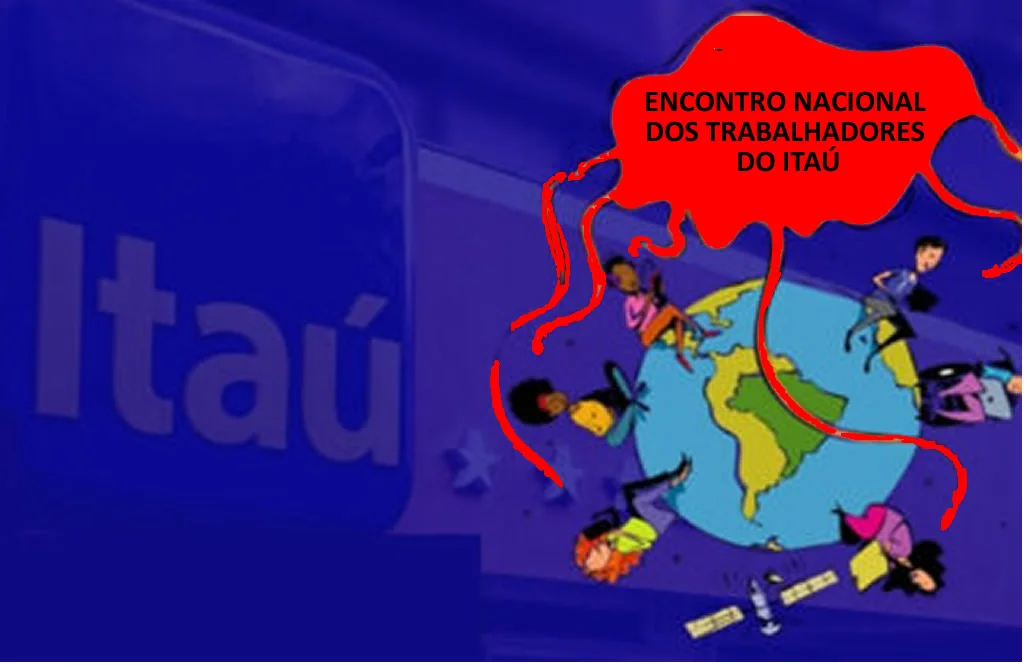 Bancários do Itaú apontam emprego, saúde e condições de trabalho como pautas prioritárias
