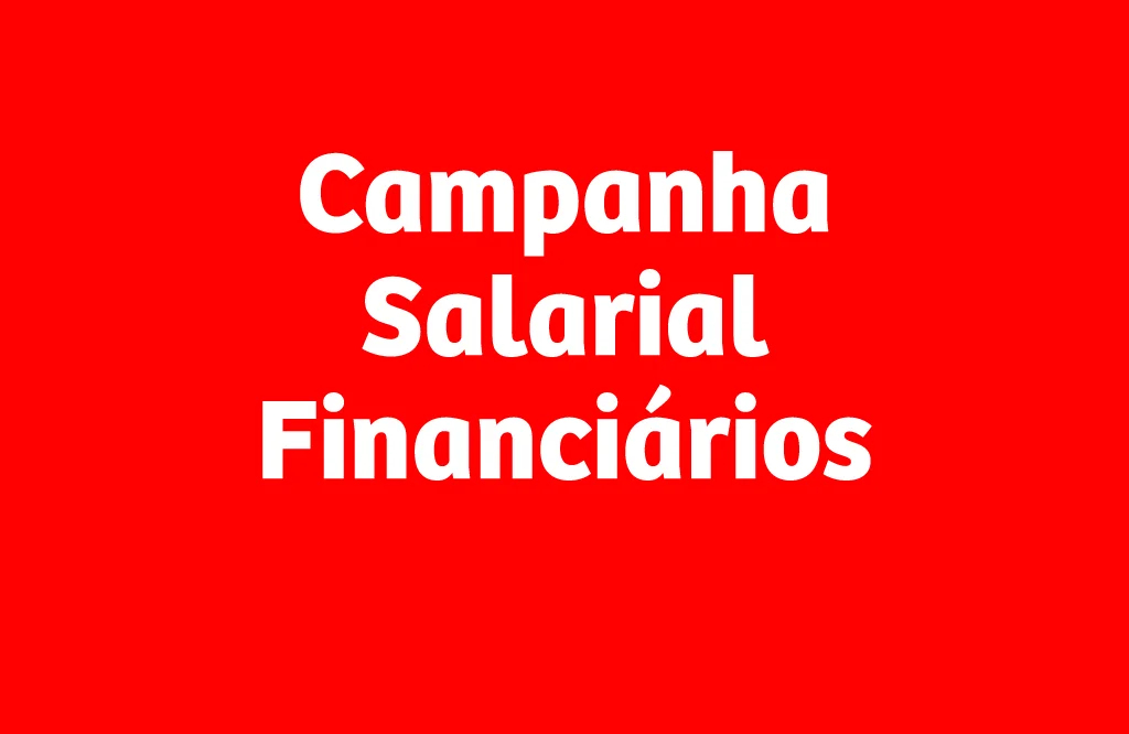 Fenacrefi apresenta proposta para renovação da Convenção Coletiva de Trabalho dos Financiários