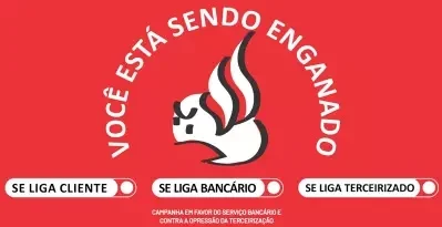 Campanha critica terceirização fraudulenta do Santander