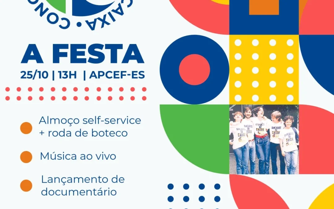 Festa celebrará os 40 anos da jornada de 6h na Caixa