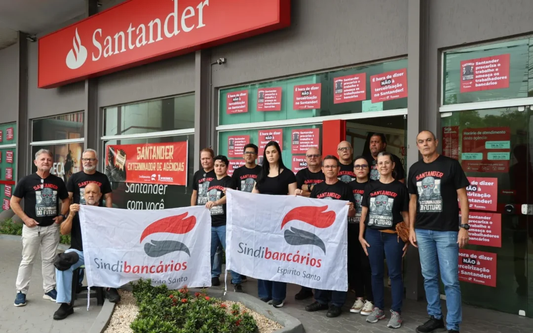 Em protesto contra o Santander, bancários denunciam terceirizações fraudulentas e reivindicam contratações diretas