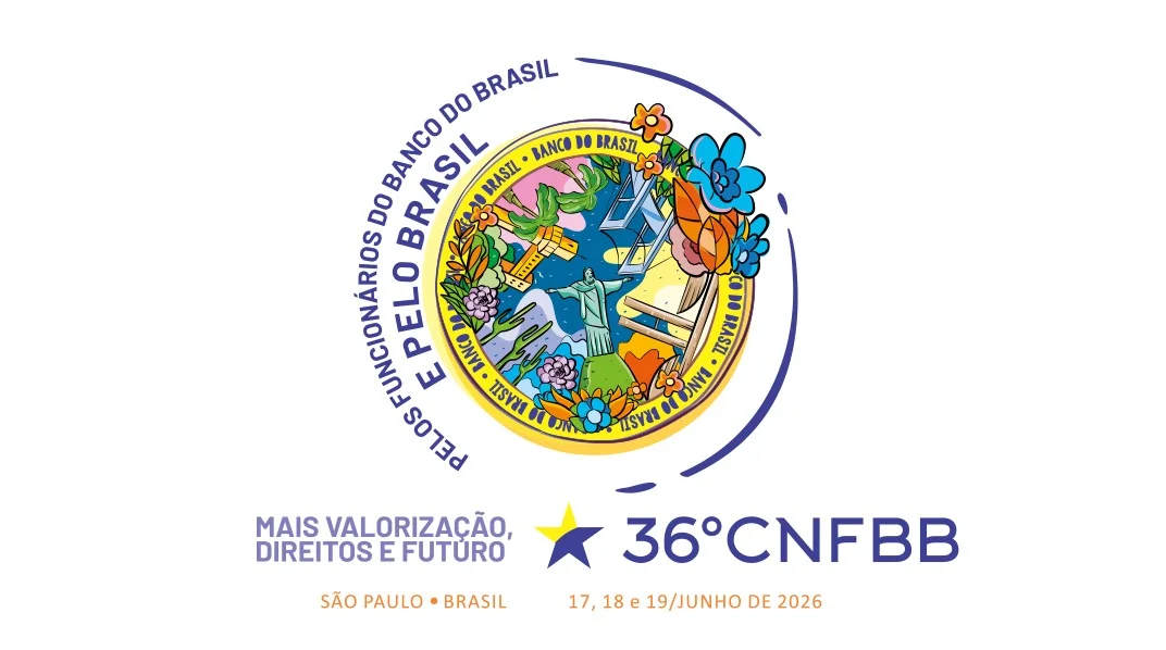 36º CNFBB vai debater e construir propostas para defesa dos funcionários do BB