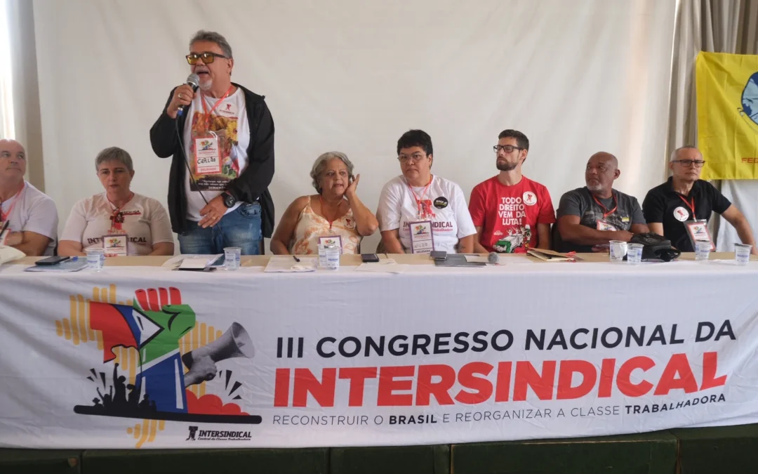 Intersindical amplia diretoria e elege primeira mulher como secretária-geral