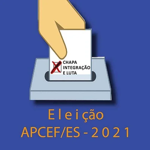 Sindicato apoia chapa Integração e Luta nas eleições da Apcef-ES