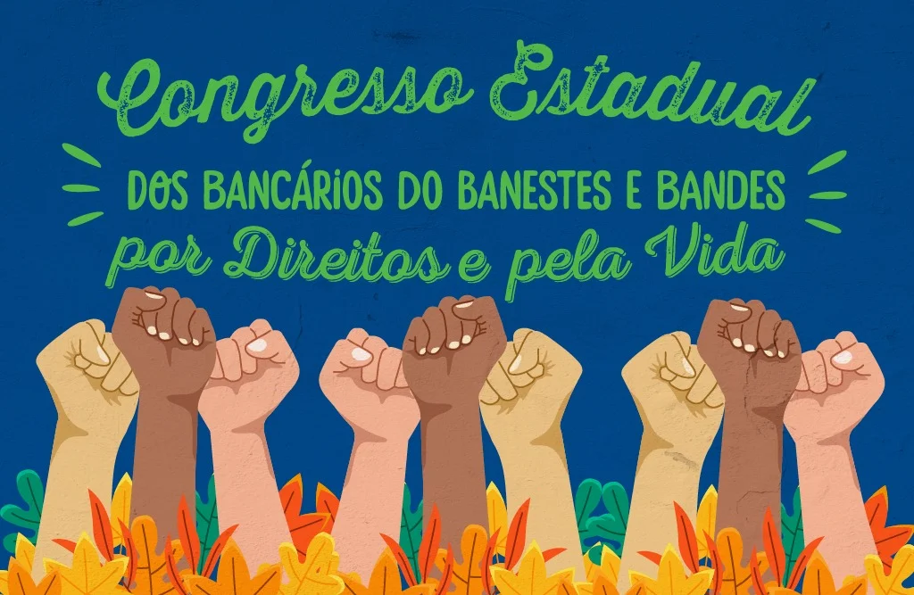 Bancários do Banestes e Bandes farão congresso específico no dia 25, para fechar minutas estaduais