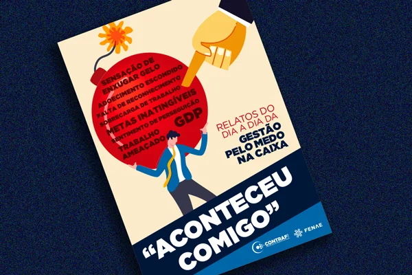 Fenae lança cartilha que relata gestão pelo medo na Caixa