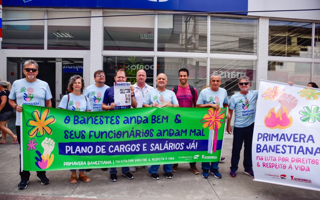 Banestianos de Cariacica, Serra e São Torquato vão à luta por Plano de Cargos e Salários