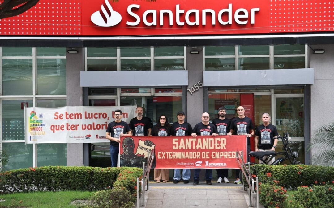 Paralisação no Santander reivindica retomada da mesa de negociação