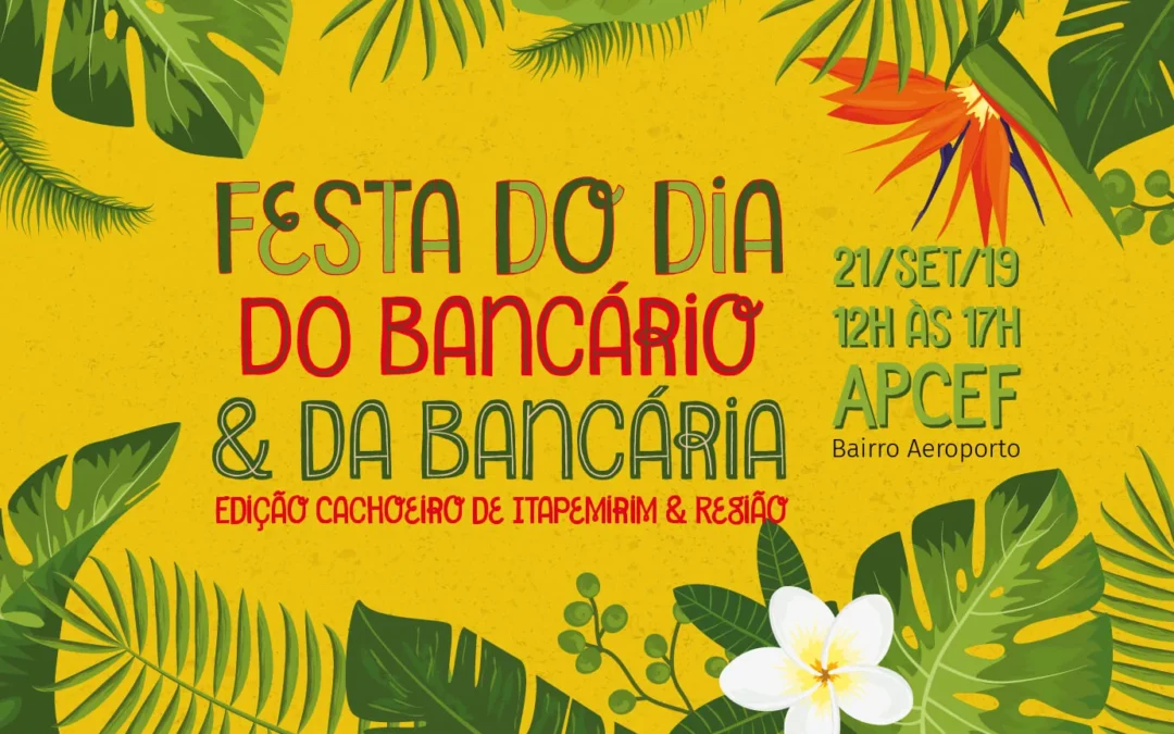 Sindicato promoverá Festa do Dia do Bancário em Cachoeiro