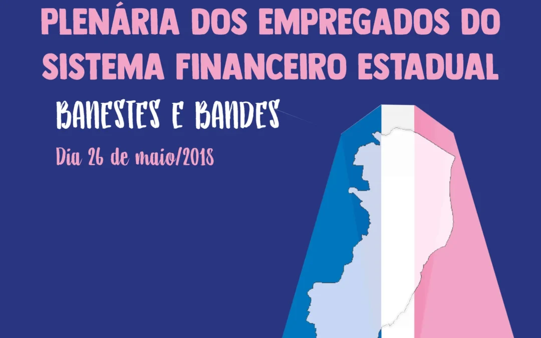 Por motivo de falecimento, plenária do Banestes e do Bandes é adiada para 26 de maio