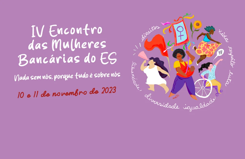 Começa nesta sexta-feira o IV Encontro Estadual das Mulheres Bancárias do ES