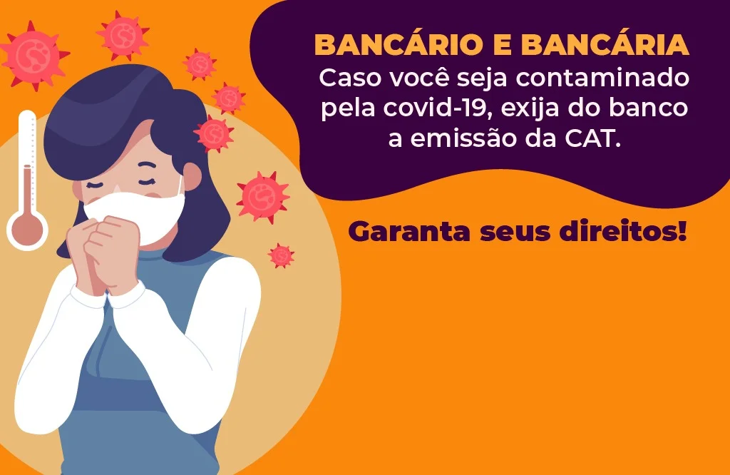 Bancário contaminado pela covid-19 deve exigir emissão de CAT