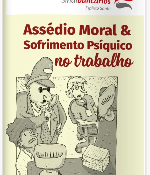 Confira cartilha do Sindicato contra assédio moral