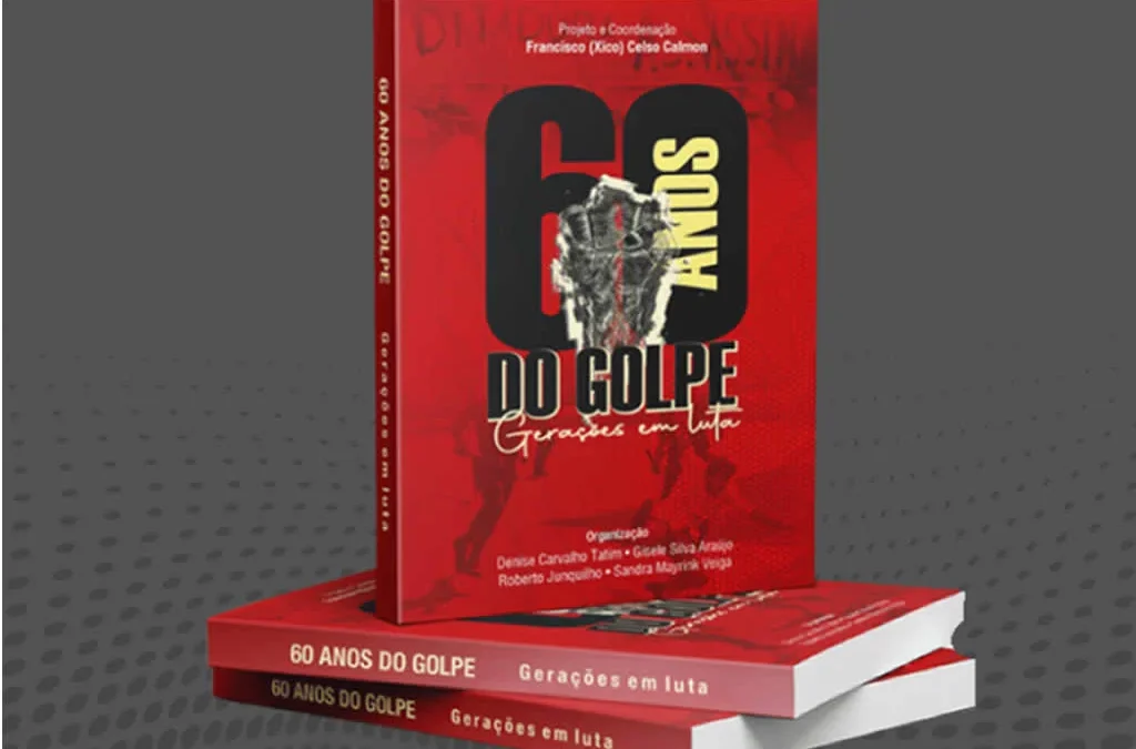 Livro “60 anos do Golpe” será lançado no Centro Sindical dos Bancários