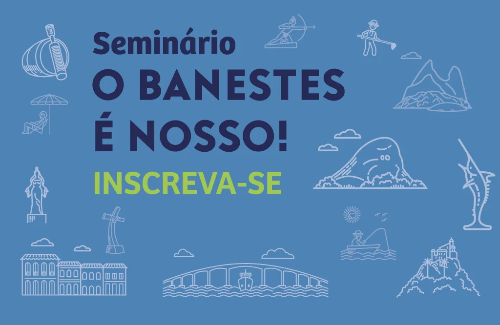Inscrições abertas para o seminário “O Banestes é nosso!”